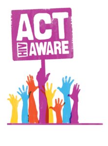 graphic of hands reaching up with sign saying "Act HIV Aware"
