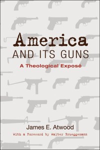america and its guns by james atwood